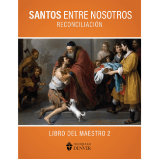 Santos entre Nosotros: Reconciliación Libro del Maestro 2